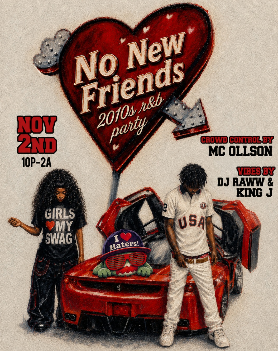 No New Friends 2010s R&B Party